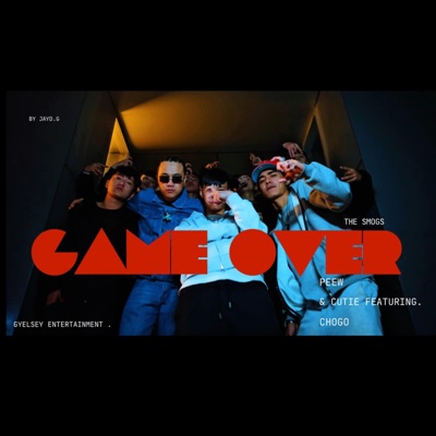 GAME OVER (feat. Peew, Cutie & Chogo) - Single