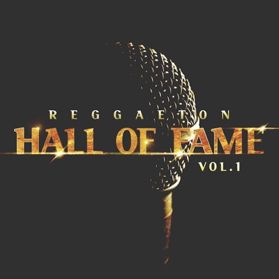 Reggaeton Hall of Fame, Vol. 1