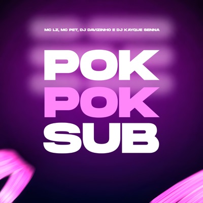 Pok Pok Sub - Single