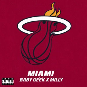 Miami (feat. Milly) - Single