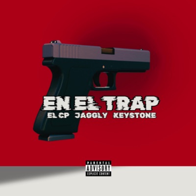 EN EL TRAP (feat. El Cp & keystone) - Single