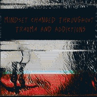Mindset Changed Throughout Trauma And Addictions (feat. BLXCKBLXXD) - Single - Oxycobxin
