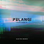 Pelangi (Pakyuss'X Electro Bounce Bootleg) - Single