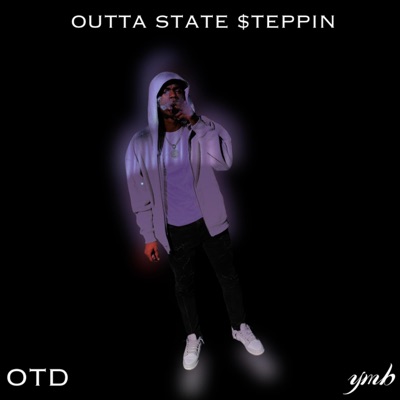 Outta State $teppin