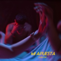 Mi Apuesta - Single - Luzio dp