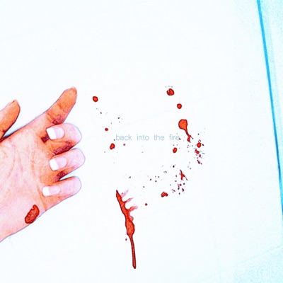 Back Into The Fire - EP