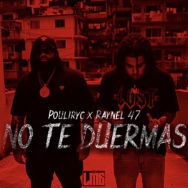 NO TE DUERMAS Pouliryc & Raynel 47