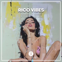Feel Like - Single - Rico Vibes