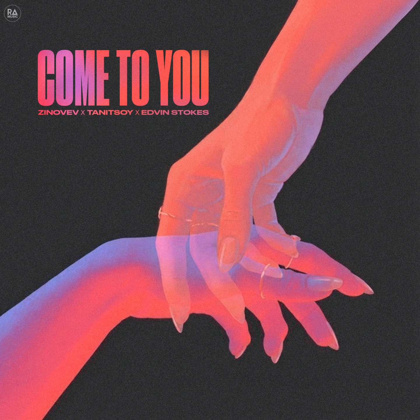 Come To You - Single
