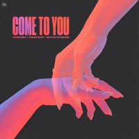 Come To You - Single - ZINOVEV, Tanitsoy & Edvin Stokes