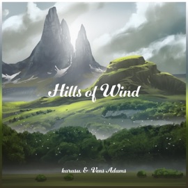 Hills of Wind karasu. & Vens Adams