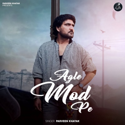Agle Mod Pe - Single