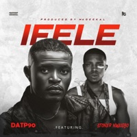 Ifele (feat. Stoner nwaigbo) - Single - DATP90