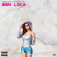 Bien Loca (feat. Black Melody) - Single - Junior Graff