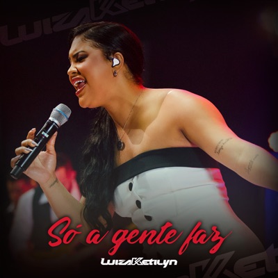 Só a Gente Faz - Single