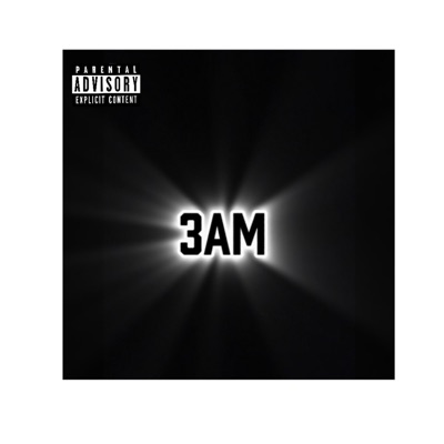 3AM (feat. JRacks & Guapanese) - Single