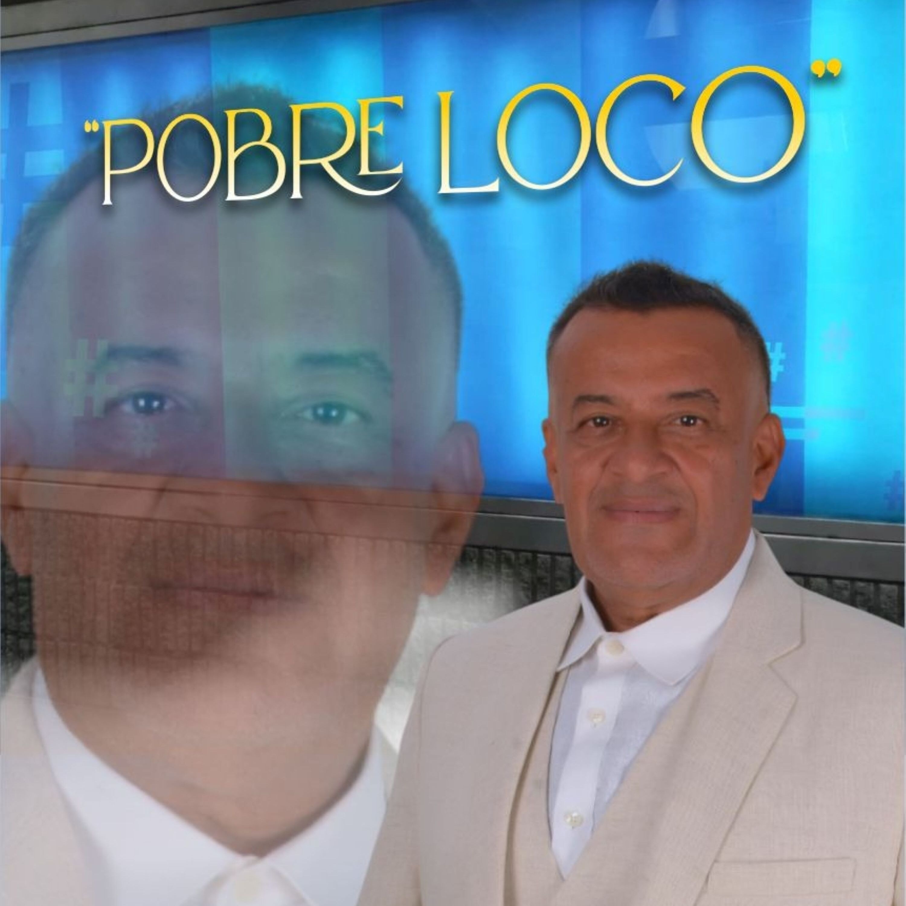 Pobre Loco - Single