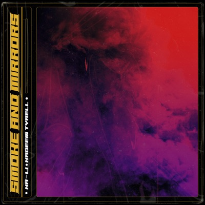 Smoke And Mirrors (feat. Ka-Li) - Single