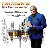 Don Perignon & La Puertorriqueña - NO SE EQUIVOCAN