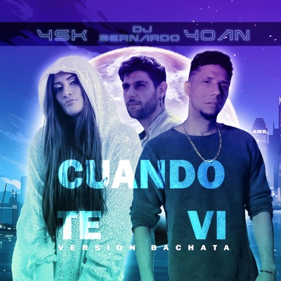 Cuando Te Ví (Bachata Version) - Single