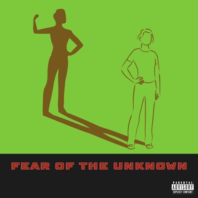 Fear Of The Unknown - EP