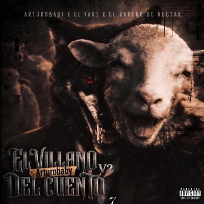 El Villano Del Cuento v2 (feat. El rapero de nectar oficial & ElYariOficial) - Single