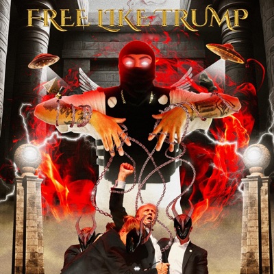 Free like Trump - Single
