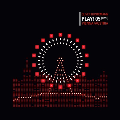 Play! 05 Vienna (Oliver Huntemann Presents Various Artists)