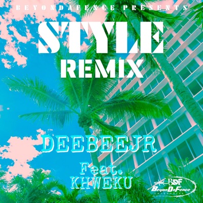 Style (Remix) [feat. Khweku] - Single