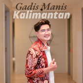 Gadis Manis Kalimantan (Remix)