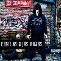 Con Los Ojos Rojos - Single - 23 Company