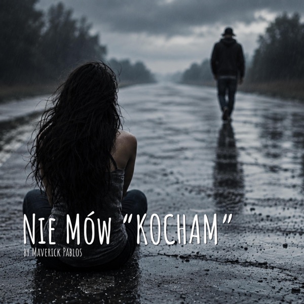 Nie Mów Kocham - Single