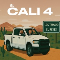 El Cali 4 (feat. El Reyes) - Single - Los Tamayo