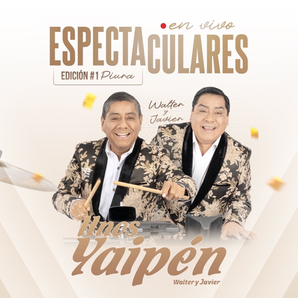 Espectaculares, Edición 1 Piura (En Vivo)