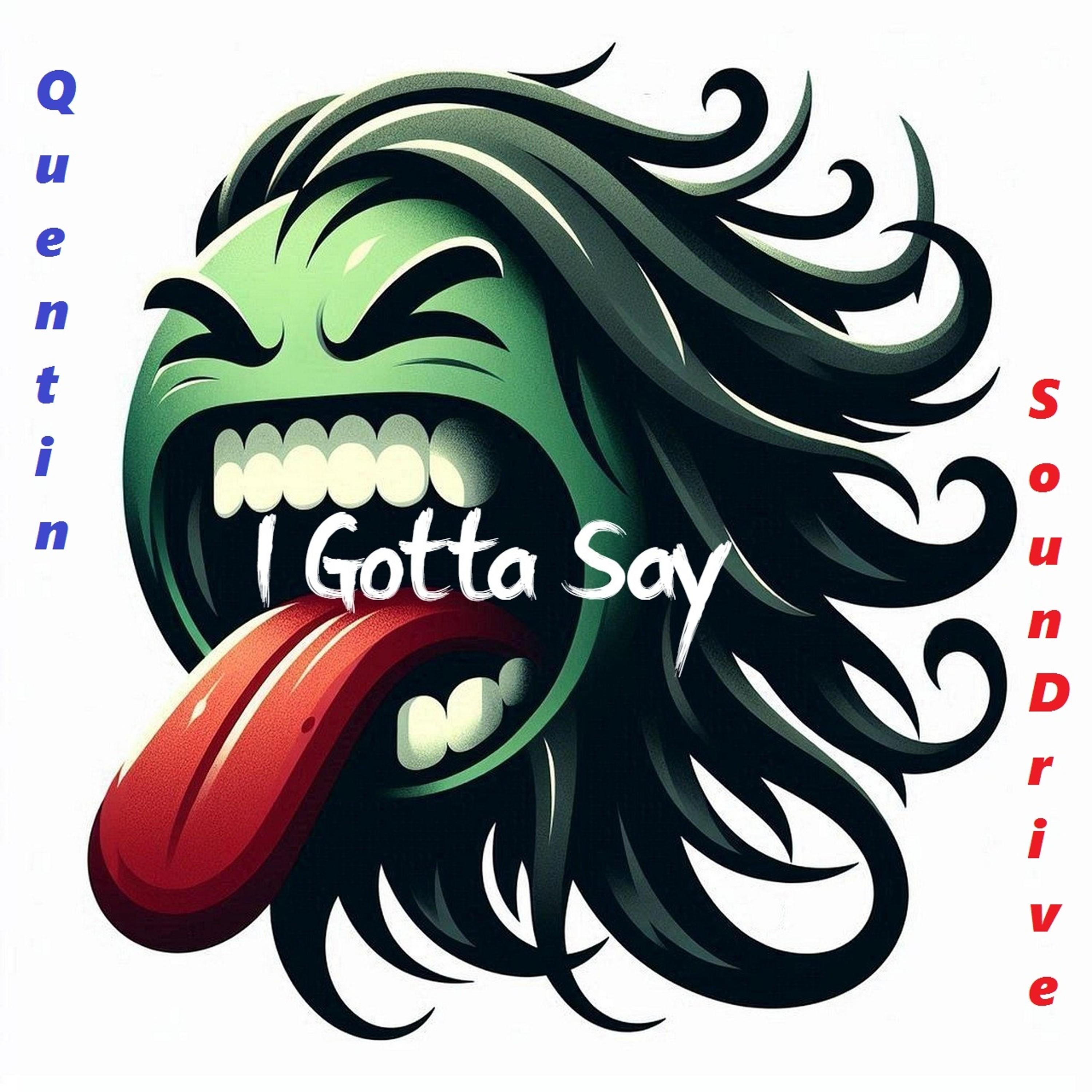 I Gotta Say - Single