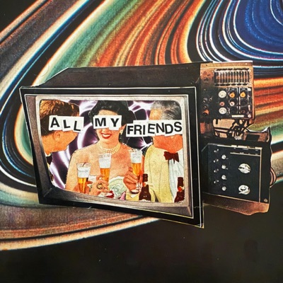 All My Friends (feat. Moka Only) - Single
