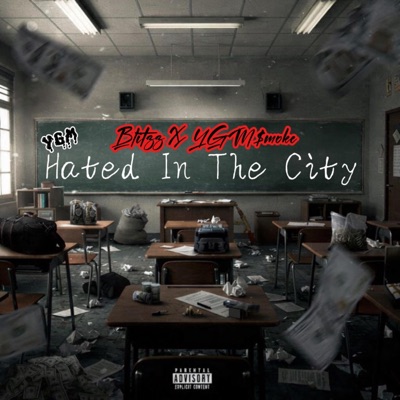 Hated In The City (feat. YGM $moke) - Single