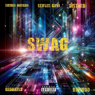 Swag (feat. Stifler Govi, Distürb, Gedakiss & Kofikoo) - Single