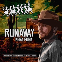 MEGA FUNK RUNAWAY - Single - DJ PEDRO MARTINS, DJ Paludo, DJ JOSUE MARQUES & FARIAS