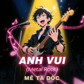 Anh Vui (Metal Rock)