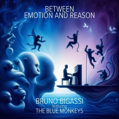 Between Emotion and Reason (feat. DigiDetox & The Blue Monkeys) - Single