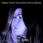 Darlin' Don't You Know That's Wrong - Single