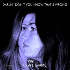 Darlin' Don't You Know That's Wrong