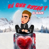 en que estas - Single - El Blade Hey Hey