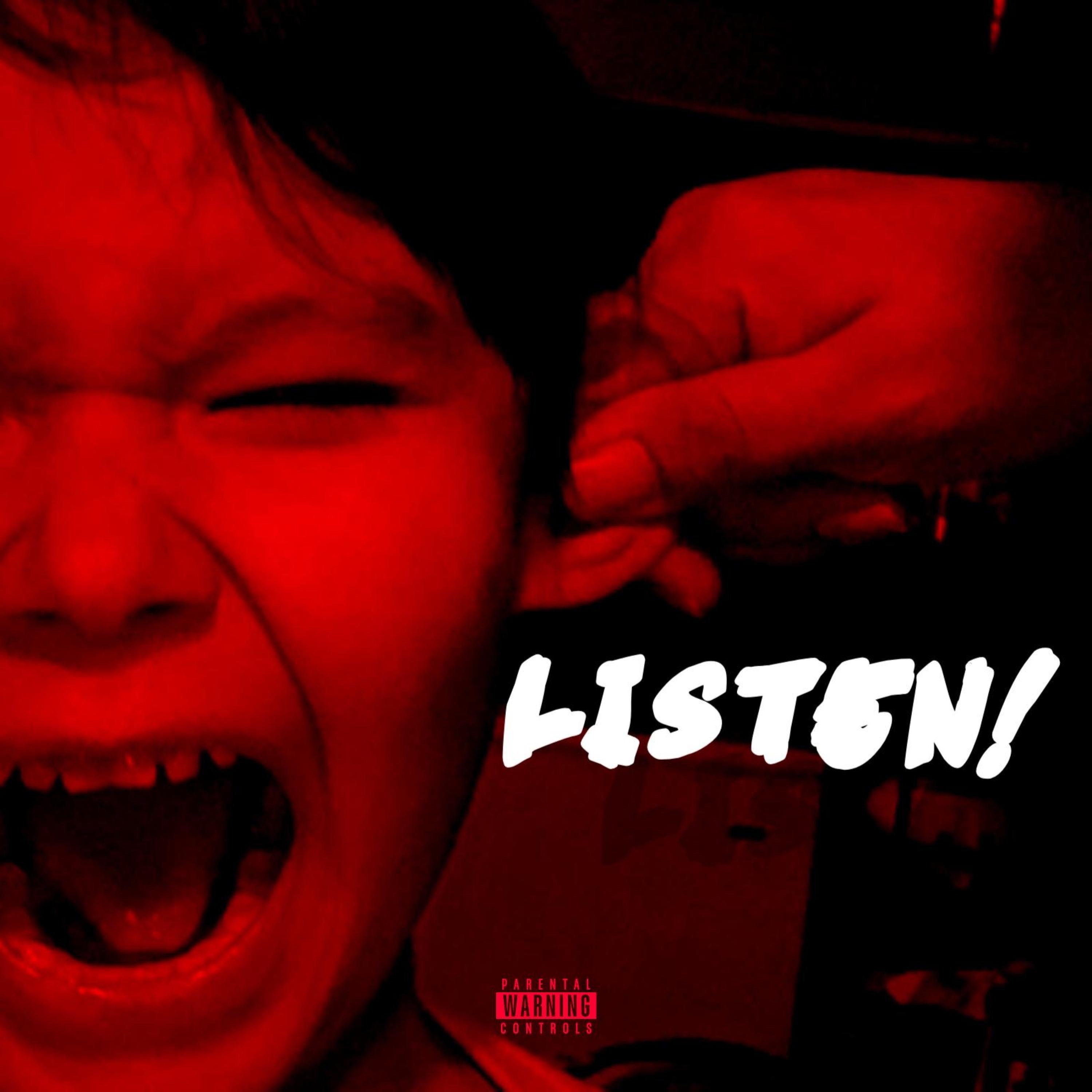 LISTEN! (feat. Joey Stylez) - Single