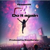 Do it again - Single - Finesse1111