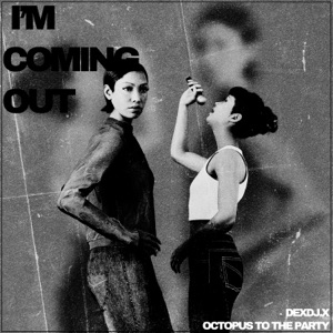 I'm Coming Out