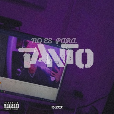 No Es para Tanto - Single