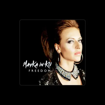 Listen to MAYKA in KU, watch music videos, read bio, see tour dates & more!