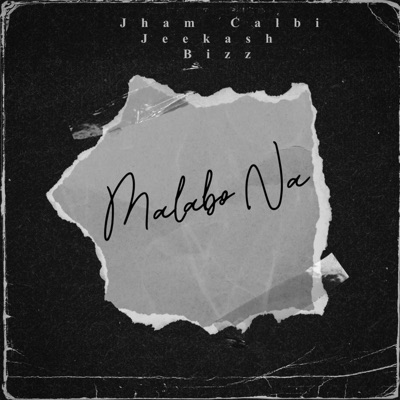 Malabo Na (feat. Jeekash & Bizz) - Single
